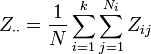 Description: Z_{\cdot\cdot} = \frac{1}{N} \sum_{i=1}^{k} \sum_{j=1}^{N_i} Z_{ij}