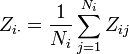 Description: Z_{i\cdot} = \frac{1}{N_i} \sum_{j=1}^{N_i} Z_{ij}